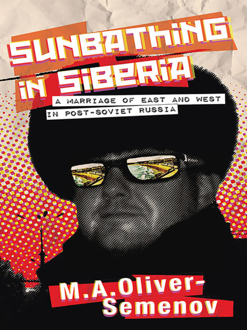 Title details for Sunbathing in Siberia by M. A. Oliver-Semenov - Available